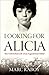 Looking for Alicia by Marc Raboy