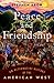 Peace and Friendship: An Alternative History of the American West