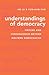 Understandings of Democracy...