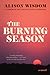 The Burning Season by Alison Wisdom