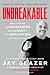 Unbreakable: How I Turned My Depression and Anxiety into Motivation and You Can Too