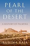 Pearl of the Desert by Rubina Raja