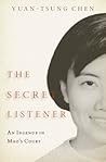 The Secret Listener by Yuan-Tsung Chen