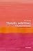 Travel Writing: A Very Shor...