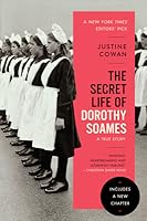 The Secret Life of Dorothy Soames by Justine Cowan