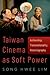 Taiwan Cinema as Soft Power...
