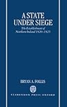 A State Under Siege: The Establishment of Northern Ireland, 1920-1925