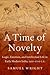 A Time of Novelty by Samuel Wright