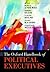 The Oxford Handbook of Political Executives by Rudy B Andeweg