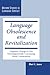 Language Obsolescence and Revitalization by Mari C. Jones
