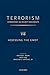 TERRORISM: Commentary on Security Documents Volume 110: ASSESSING THE GWOT