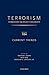 TERRORISM: Commentary on Security Documents, Volume 104: Current Trends