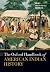 THE OXFORD HANDBOOK OF AMERICAN INDIAN HISTORY