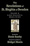The Revelations of St. Birgitta of Sweden: Volume 3, Liber Caelestis, Books VI-VII