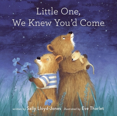 Little One, We Knew You'd Come (The Story of God’s Great Love)