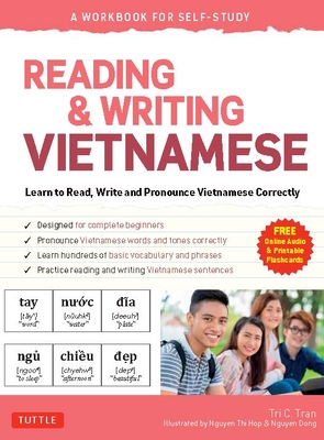 Reading & Writing Vietnamese: A Workbook for Self-Study: Learn to Read, Write and Pronounce Vietnamese Correctly (Online Audio & Printable Flash Cards)