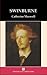 Swinburne by Catherine Maxwell
