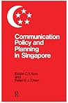 Communication Policy and Planning in Singapore