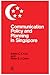 Communication Policy and Planning in Singapore