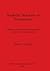 Symbolic Notation of Teotihuacan: Elements of Writing in a Mesoamerican Culture of the Classic Period (British Archaeological Reports (BAR))