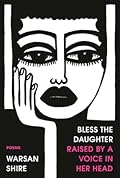 Bless the Daughter Raised by a Voice in Her Head
