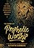The Dynamics of Prophetic W...