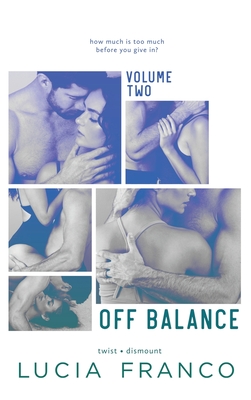 Off Balance Volume II (Off Balance, #4-5)