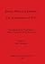 Roman Military Equipment - The Accoutrements of War: Proceedings of the Third Roman Military Equipment Research Seminar (BAR International)