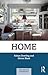 Home (Key Ideas in Geography)
