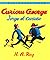 Curious George / Jorge El Curioso by H.A. Rey