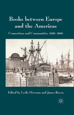 Books between Europe and the Americas: Connections and Communities, 1620-1860