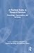 A Practical Guide to Financ...