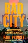 Bad City by Paul Pringle
