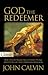 God the Redeemer: Institutes of the Christian Religion (Book 2)