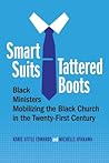 Smart Suits, Tattered Boots by Korie L. Edwards