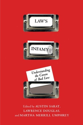 Law's Infamy: Understanding the Canon of Bad Law (Hardcover)