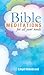 Bible Meditations for All Y...