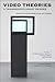 Video Theories: A Transdisc...