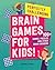 Perfectly Challenging Brain Games for Kids! by Danielle  Hall