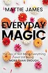 Everyday MAGIC: T...