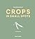 The Little Book of Crops in...
