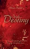 Irish Destiny by Mona Parker