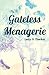 Gateless Menagerie by Larry D. Thacker