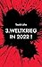 3. Weltkrieg in 2022 !: Was...