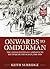 Onwards to Omdurman: The Anglo-Egyptian Campaign to Reconquer the Sudan, 1896-1898