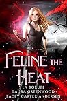 Feline The Heat