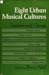 Eight Urban Musical Culture...