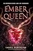Ember Queen: Ash Princess trilogie, #3 (Dutch Edition)