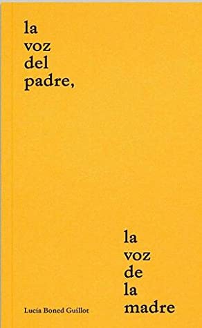 La voz del padre, la voz de la madre (Paperback)