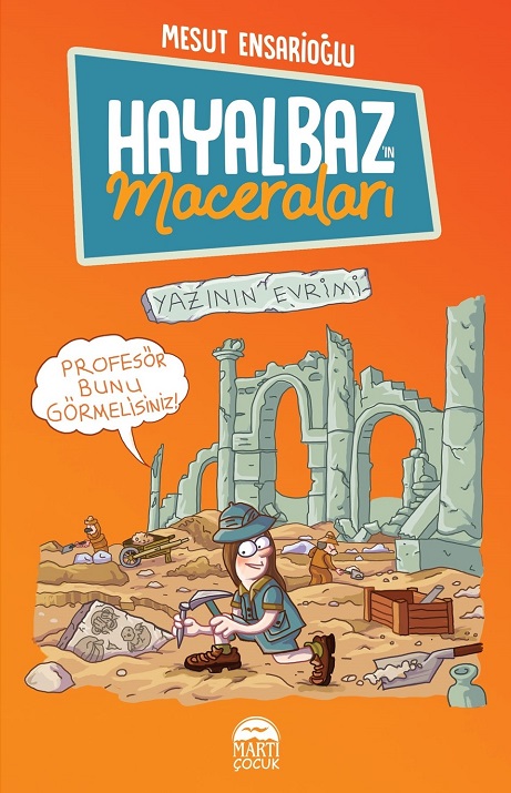 Hayalbaz'ın Maceraları - Yazının Evrimi (Paperback)